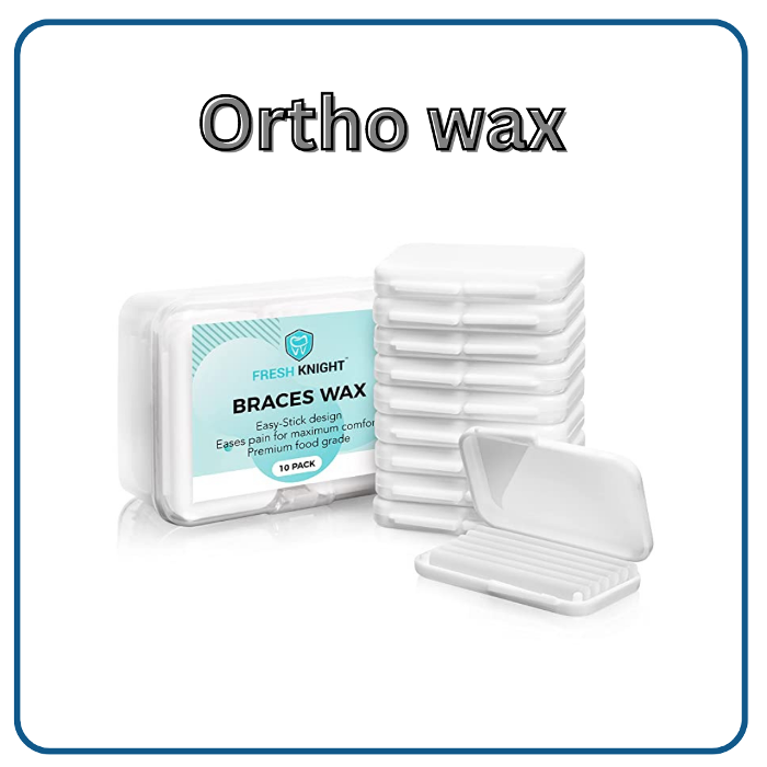 Ortho Wax | Dedham MA Dentist